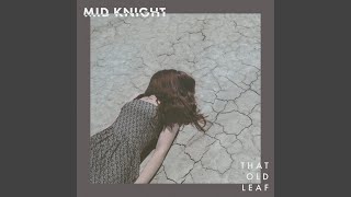 Video thumbnail of "Mid Knight - Snoozy Sue"