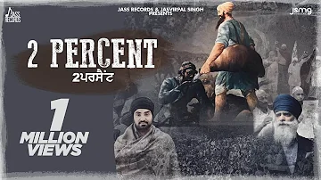 2 Percent | (Official Video) | Resham Singh Anmol | New Punjabi Songs 2020 | Jass Records