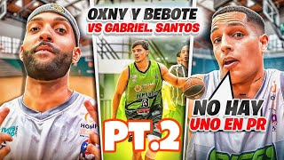 Clampeo A Gaby De Truebuckets Bebote Y Oxny Vs Gabriel.santos Pt.2 En Humacao.