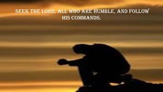 Zephaniah 1:1-6; 14-16; 2:1-3 (The Living Bible)