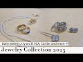 2023 jewelry collection  everyday jewelry try on ft vca cartier and more