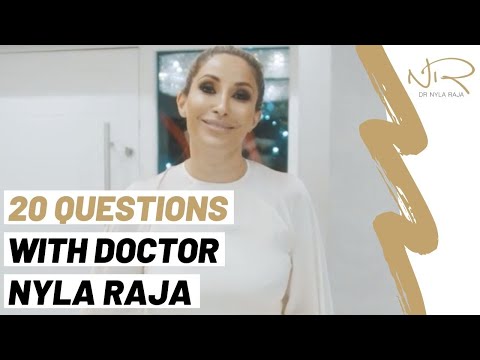 20 Questions With Dr Nyla Raja!