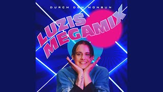 Video thumbnail of "LUZI - Durch den Monsun (LUZIs Megamix)"