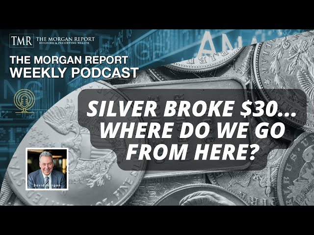 Silver Broke $30... Where Do We Go From Here? class=