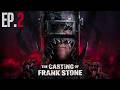 Il revient nous fumer | The Casting of Frank Stone #2