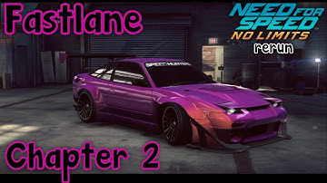 NFS No Limits | Fastlane | Nissan 180sx Type X | Chapter 2 (rerun)