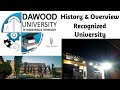 Dawood university of engineering  technology  history  overview  education with sarmad