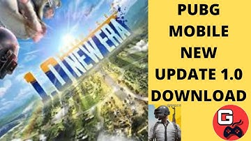HOW TO UPDATE PUBG NEW UPDATE 1.0 IN ANDROID/IOS WITHOUT ANY VPN/SITE.