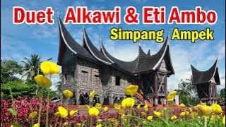 Duet Alkawi & Eti Ambo | Simpang Ampek