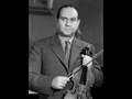 David Oistrakh - Ysaye Sonata for Solo Violin, Op. 27, #3