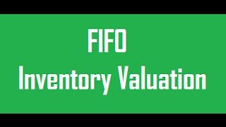 FIFO Inventory valuation