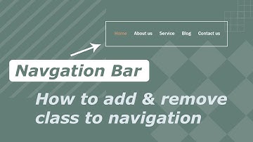 How to add and remove class to navigation | Add and Remove Class to navigation using jQuery
