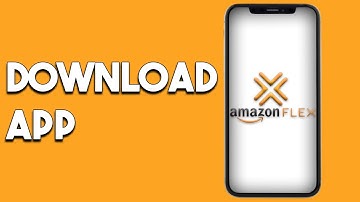 How To Download Amazon Flex App On Android