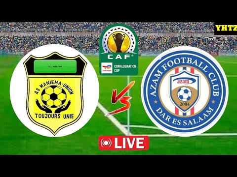 LIVE AS MANIEMA 2 VS 0 AZAM FC CAF COMFEDERATION CUP HII LEO