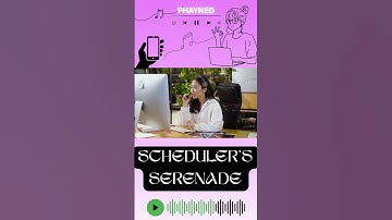 Scheduler’s Serenade