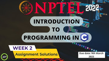 Introduction To Programming In C WEEK 2 Programming Assignment Solutions | NPTEL 2022 | IIT Kanpur