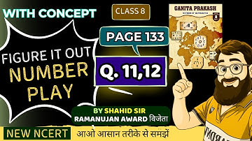 Class 8 Maths Chapter 5 Figure It Out Page 133 | Number Play Ganita Prakash NCERT Book Solutions
