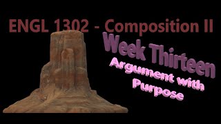 ENGL 1302 Week 13 Video Lecture