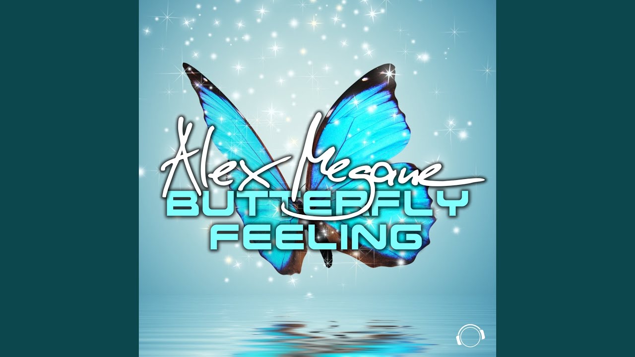 Butterfly Feeling (Extended Mix) YouTube