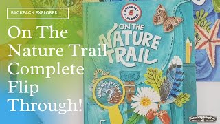 Backpack Explorer On The Nature Trail Complete Book Flip Through 2021!