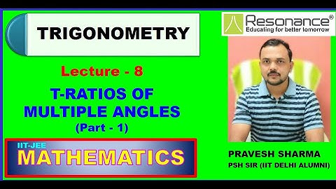 #MULTIPLE & SUB-MULTIPLE ANGLES Part-1 #Lecture-8