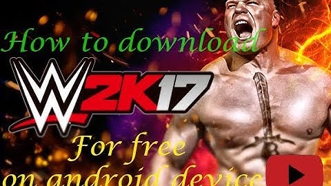 HOW TO DOWNLOAD & INSTALL WWE 2K17 GAME FREE ANY ANDROID DEVICE WITHOUT ROOTED|| AD Bros ||