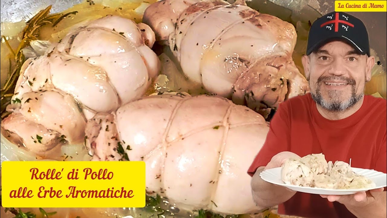 Rolle' di Pollo alle Erbe Aromatiche