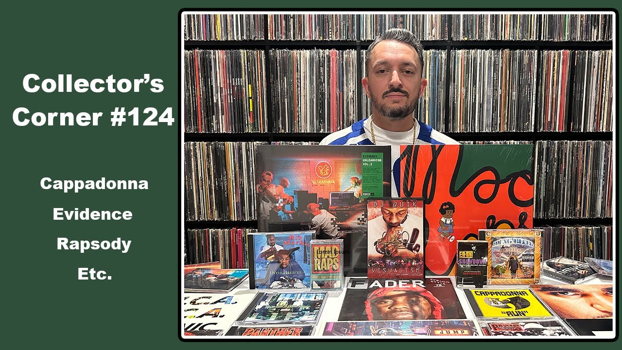 Collector's Corner #124 - Cappadonna, Evidence, Rapsody etc