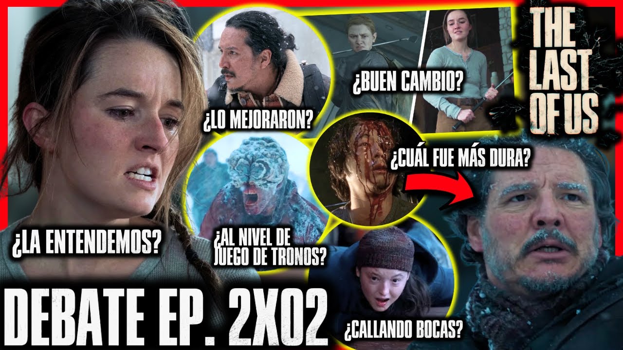 DEBATE THE LAST OF US 2X02 🏌️‍♀️ ¿Mejoraron ESE MOMENTO? ¿Se puso al nivel de JUEGO DE TRONOS?