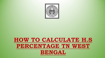 How to calculate HS percentage West Bengal