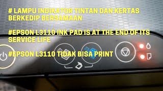 How to Overcome Epson L3110 Printer Ink and Paper Indicator Lights Flashing Simultaneously
