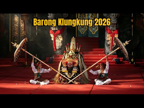 LOMBA TARI BARONG KET PKB 2026 DUTA KABUPATEN KLUNGKUNG