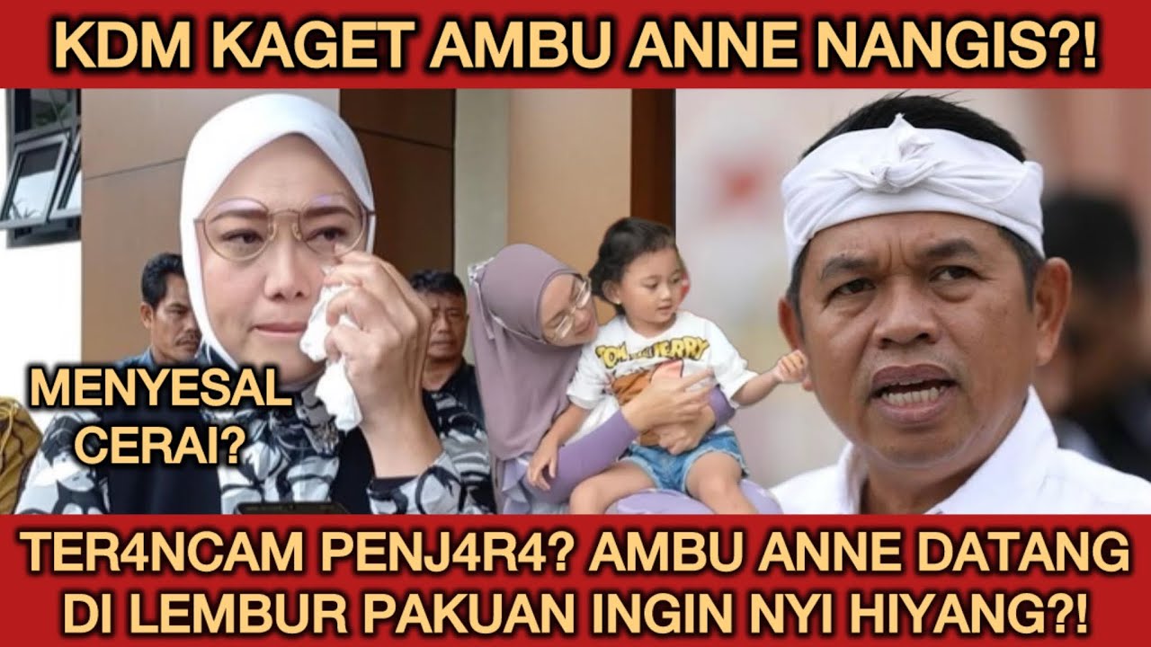 DULU SOMBONG CERAIKAN KDM! KINI AMBU ANNE TERANC4M PENJ4RA?! NANGIS DATANGI NYI HIYANG KE L. PAKUAN?