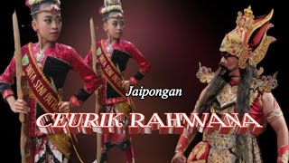 jaipongan Ceurik Rahwana - Cuneng Rabani Siliwangi,sanggar Adiraja l Milangkala Bodor Baraya Sunda