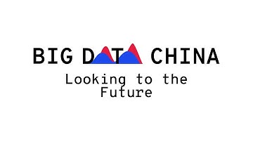 Big Data China - Looking to the Future