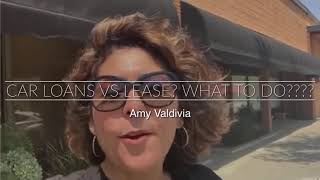 Car loans vs lease? What to do????