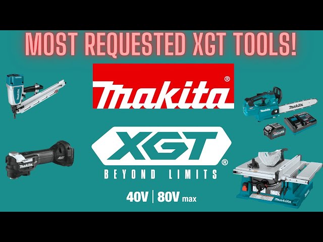 TOP 10 MOST REQUESTED Makita XGT - YouTube