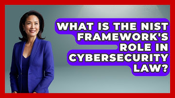 What Is The NIST Framework