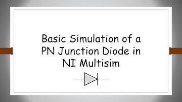 IV Simulation of a PN Junction Diode using NI Multisim