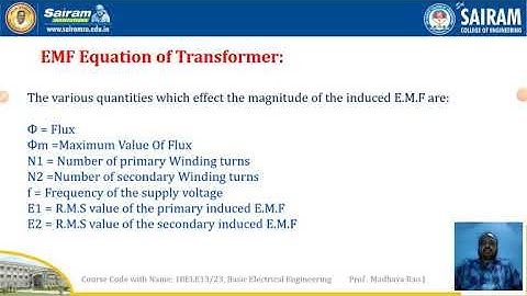 Lecture video_18ELE23_Module 3_ EMF equation of Transformer and Losses in Transformer_Madhava Rao.J