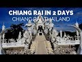 Chiang rai thailand things to do in 2 days