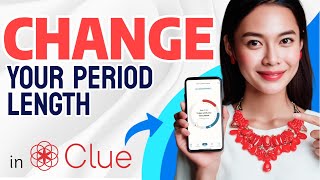 How To Change Period Length In Clue Step By Step