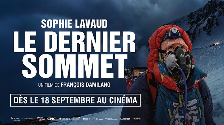 Bande-annonce (VOSTFR) SOPHIE LAVAUD :  LE DERNIER SOMMET dès le 18 septembre au cinéma