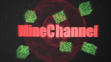 MineChannel Intro | Intro number #2