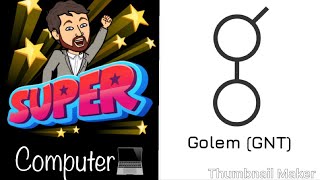 Is GOLEM GNT token a good investment? Cryptocurrency 