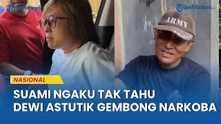 Husband Admits He Didn't Know Dewi Astutik Was a Drug Lord: 'I Was Shocked and Appalled'