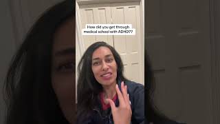 How do you get through med school with ADHD #shorts #adhd