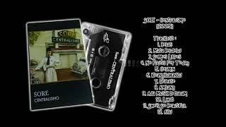 Download Lagu S̲O̲R̲E̲ - C̲entralismo [2005] MP3