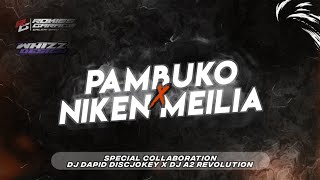 DJ BANTENGAN PAMBUKO PREDATOR FEAT NIKEN MEILIA (DJ DAPID DISCJOKEY × DJ A2 REVOLUTION )