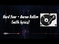 Hard Year Aaron Kellim With Lyrics mp3
